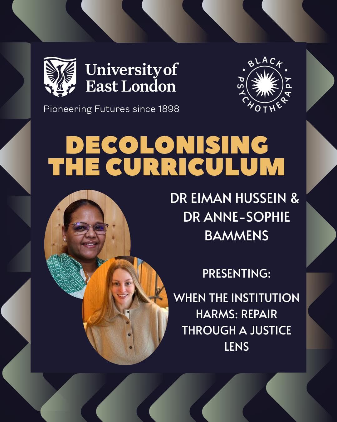 Event flyer: Decolonising the Curriculum at the University of East London, presented by Dr Eiman Hussein and Dr Anne-Sophie Bammens